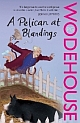 A Pelican at Blandings (Paperback) 