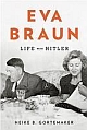 Eva Braun: Life with Hitler (Hardcover) 