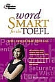 Word Smart for the TOEFL 
