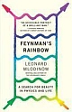 Feynman`s Rainbow: A Search for Beauty in Physics and in Life (Paperback) 