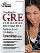 Cracking the GRE Literature in English Subject Test 