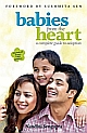 Babies from the Heart : A Complete Guide to Adoption