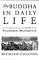 The Buddha in Daily Life: An Introduction to the Buddhism of Nichiren (Paperback)