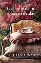 Tea for Two and a Piece of Cake (Paperback) 
