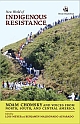 New World of Indigenous Resistance: Noam Chomsky and Voices from North, South and Central America 