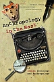 ANTHROPOLOGY IN THE EAST: Founders of Indian Sociology and Anthropology 