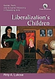 Liberalization`s Children: Gender, Youth, and Consumer Citizenship in Globalizing India