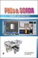PLCs & SCADA - Theory and Practice