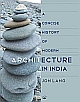 A Concise History of Modern Architecture In India
