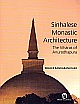 Sinhalese Monastic Architecture: The VihÄras of AnurÄdhapura 