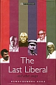 The Last Liberal and Other Essays,(HB)
