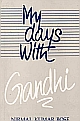 My Days with Gandhi