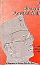 Beacon Across Asia, A: A Biography of Subhas Chandra Bose - Centenary Edn.  (HB)