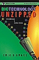 Biotechnology Unzipped: Promises and Realities 