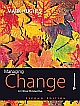 Managing Change: A Critical Perspective 