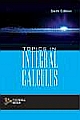 Topics in Integral Calculus