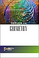      	  Topics in Geometry