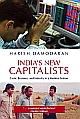 NDIA`S NEW CAPITALISTS: Caste, Business, and Industry in a Modern Nation 