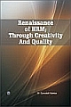 Renaissance of HRM; Through Creativity and Quality