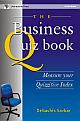 Business Quiz Book, The: Measure your Quizzitive Index