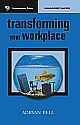 Transforming Your Workplace 