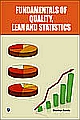 Fundamentals of Quality, Lean and Statistics