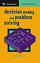 Decision Making and Problem Solving