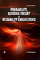 Probability, Queueing Theory & Reliability Engineering