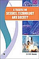 A Treatise on Science, Technology and Society