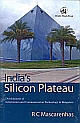 India`s Silicon Plateau: Development of Information and Communication Technology in Bangalore 