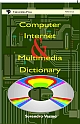 Computer, Internet and Multimedia Dictionary