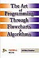 The Art of Programming Through Flowcharts & Algorithms