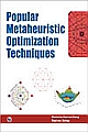 Popular Metaheuristic Optimization Techniques