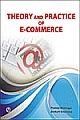 Theory and Practice of E-Commerce