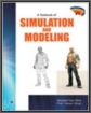 A Textbook of Simulation and Modeling
