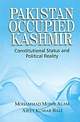 Pakistan Occupied Kashmir: Constitutional Status and Political Reality