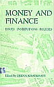 Money and Finance: Issues, Institutions, Policies