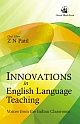 Innovations in English Language Teaching: Voices from the Indian Classroom 