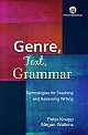 Genre, Text, Grammar: Technologies for Teaching and Assessing Writing 