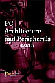 PC Architecture and Peripherals (Part I) 