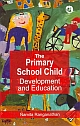 Primary School Child, The: Development and Education 