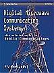 Digital Microwave Communication Systems with Selected Topics in Mobile Communications