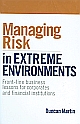 Managing Risk in Extreme Environments