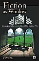 Fiction as Window: Critiquing the Indian Literary Cultural Ethos since the 1980s 