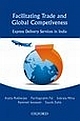 FACILITATING TRADE AND GLOBAL COMPETITIVENESS : Express Delivery Services in India