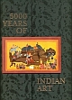 5000 Years Of Indian Art 