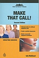 Make That Call! 2/e