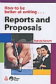 How to be better at Reports and Proposals 