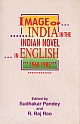 Image of India in the Indian Novel in English 