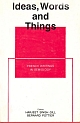 Ideas, Words and Things: French Writings in Semiology 